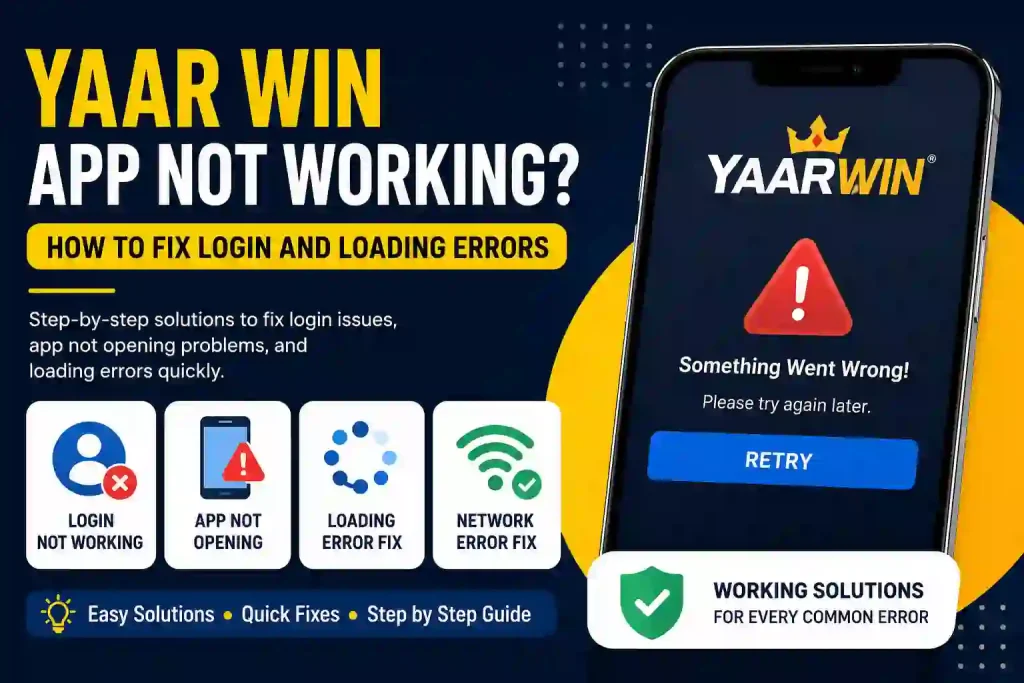 Yaar Win App Not Working?